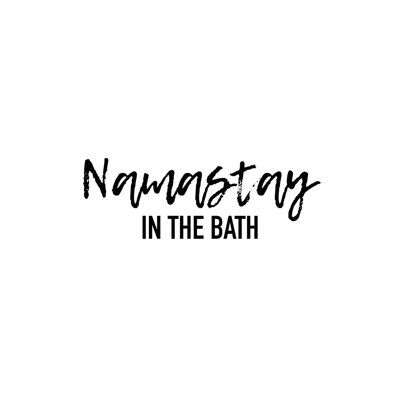Namastay In The Bath by Mambo Art Studio - Wrapped Canvas Print