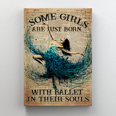 «Ballet Girl - Some Girls Are Just Born With Ballet Gallery», toile de fond - Illustration de ballet, décor de salon brun et bleu