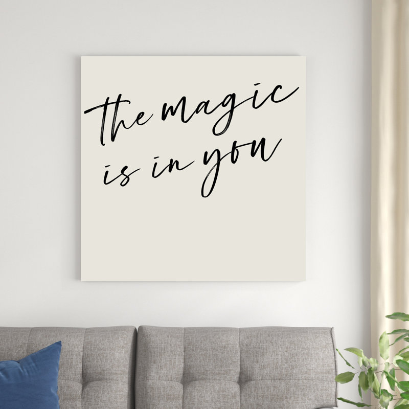 "Your Magic I" par Anna Hamily - Art textuel sur toile tendue, H 36 po x l 36 po