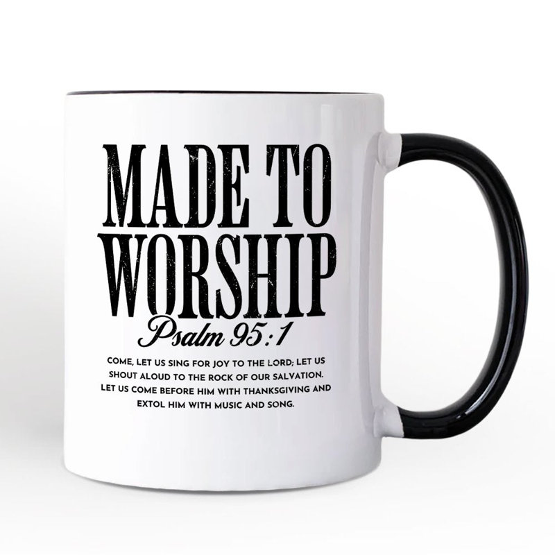 Fabriqué pour vénérer la tasse chrétienne du psaume 95: 1, louange de la foi, cadeau de l'écriture avec nom personnalisé