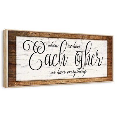 Each Other Couples Quote Wall Sign