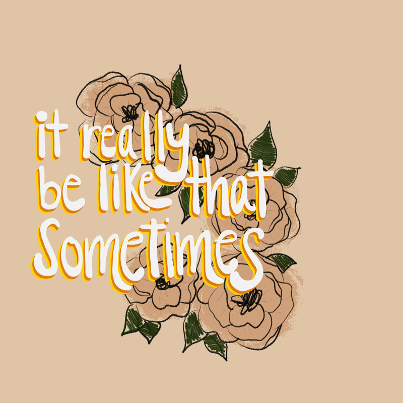 «It Really Be Like That Parfois» par Aleeya Jones - reproduction, H 12 po x l 12 po, Cadre doré à une seule photo, Oui