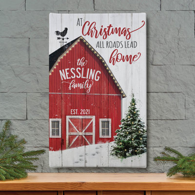 «At At Christmas All Roads plomb Home», impression sur toile avec grange personnalisée | Décoration murale des Fêtes pour la cuisine, le couloir ou la salle familiale | Prêt à être accroché | Rectangle