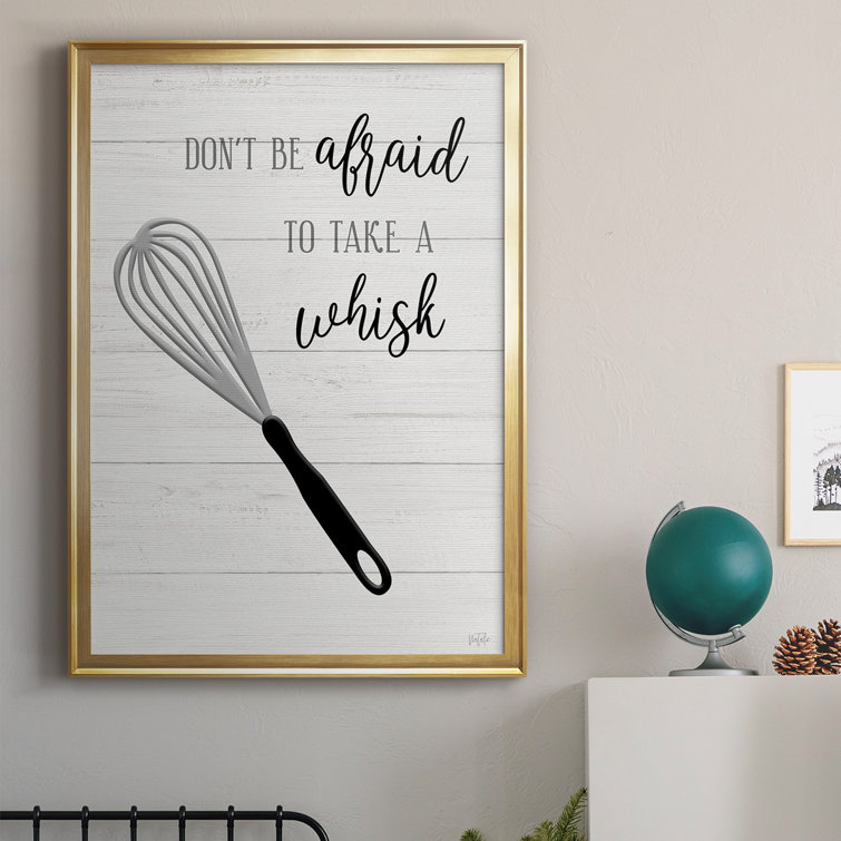 Take A Whisk Premium Framed Print - Ready to Hang Wexford Home Size: 30.5 H x 22.5 W x 1 D, Frame Color: Black