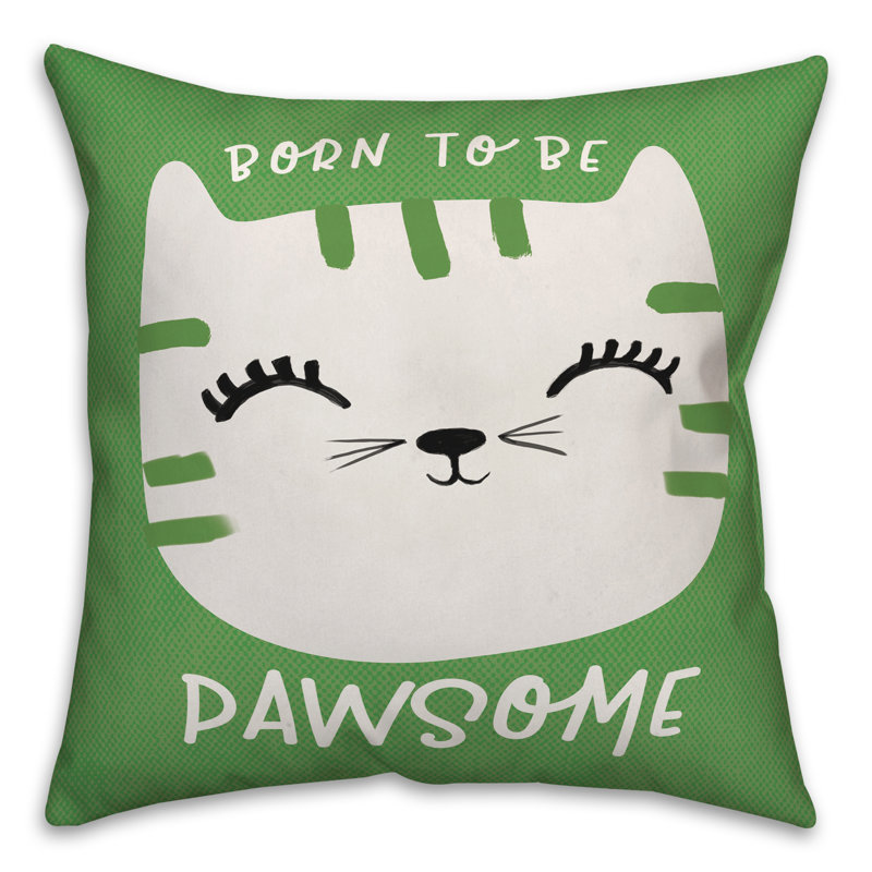  Coussin Born to Be Pawsome, 18 po x 18 po, Vert