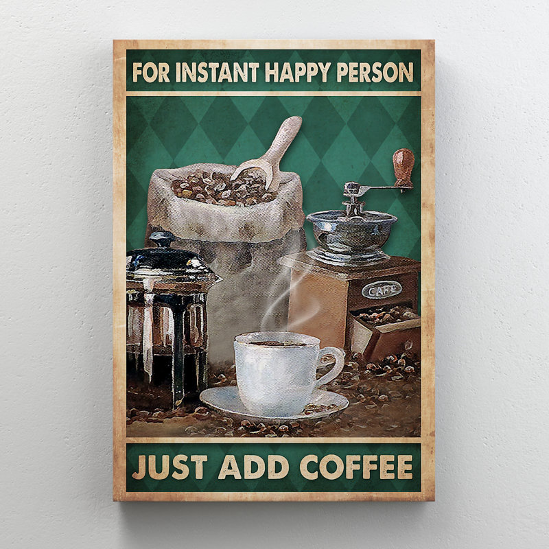 Coffee With Coffee Maker Machine - For Instant Happy Person - 1 Piece Rectangle Graphic Art Print On Wrapped Canvas