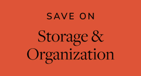 Save on Storage & Organization