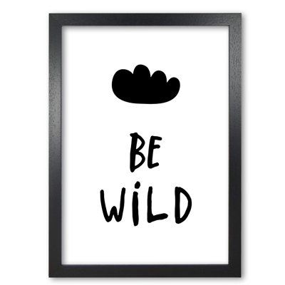 Be Wild - Print