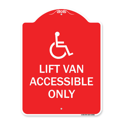 Signmission Designer Series Sign - Lift Van Accessible Only (With Updated Isa Symbol)/23885