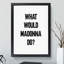 Madonna - Picture Frame Typography-62802354-62802356
