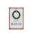 Assorted Wreath Message Wall Décor with White Wood Background and Natural Wood Frame (Set of 2)