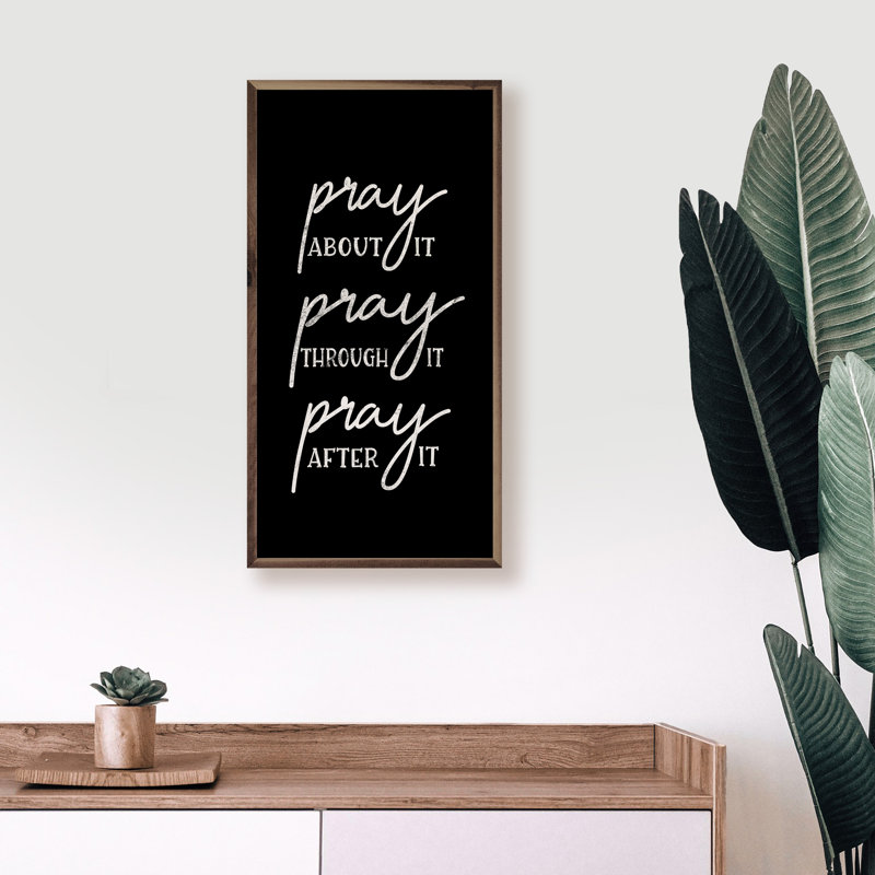 Pray About It Black, 16" H x 8" W, Black