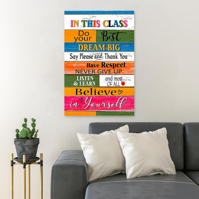 Inspirational Quote About Class - In This Class Do You Best Dream Big - 1 Piece Rectangle Graphic Art Print On Wrapped Canvas