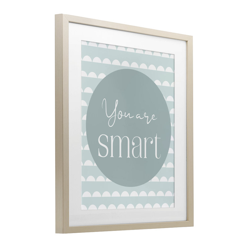 «You Are Smart Sentiment», reproduction sous verre, conception par Christine Simpson Art, H 21 po x l 17 po