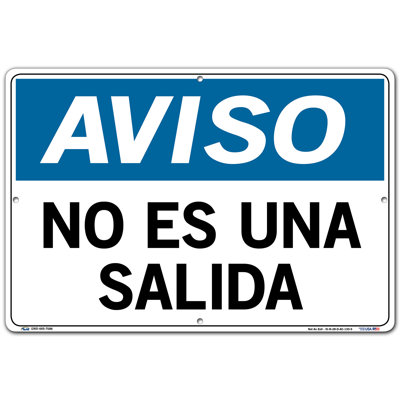 Spanish Notice Sign No Es Una Salida -  Vestil, SI-N-28-D-AC-130-S