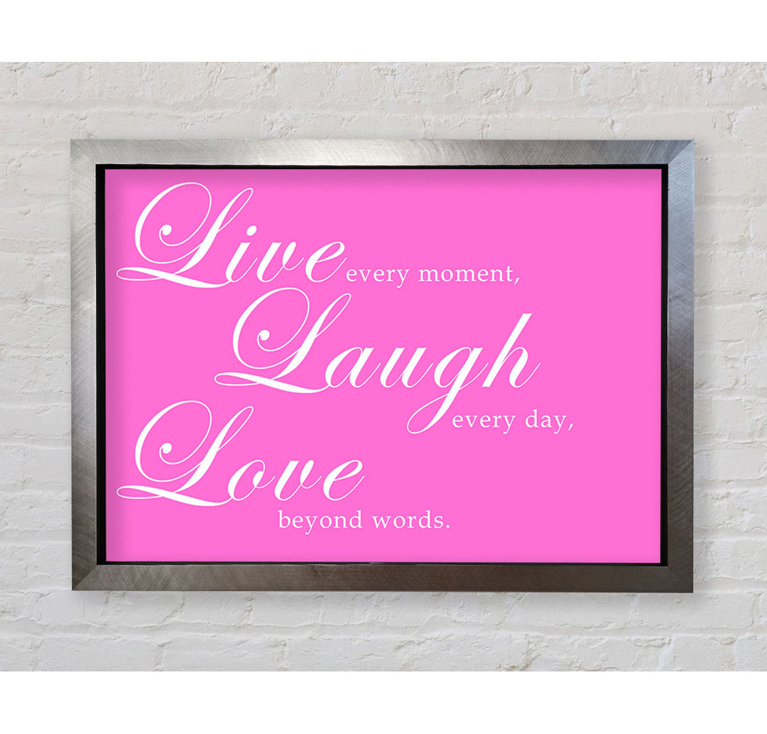 Love Quote Live Laugh Love 2 - Single Picture Frame Art Prints