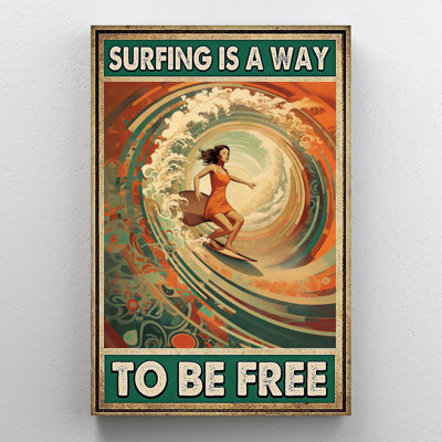 «Surfing Is A Way To Be Free», impression sur toile