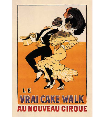 Publicité rétro «Le Vrai Cake Walk au Nouveau Cirque»