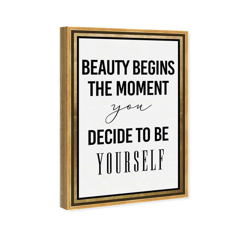 «Typographie and Quotes Be Yourself Beauty Quotes and Sayings», reproduction d'art textuel, H 30 po x l 20 po x P 1,5 po