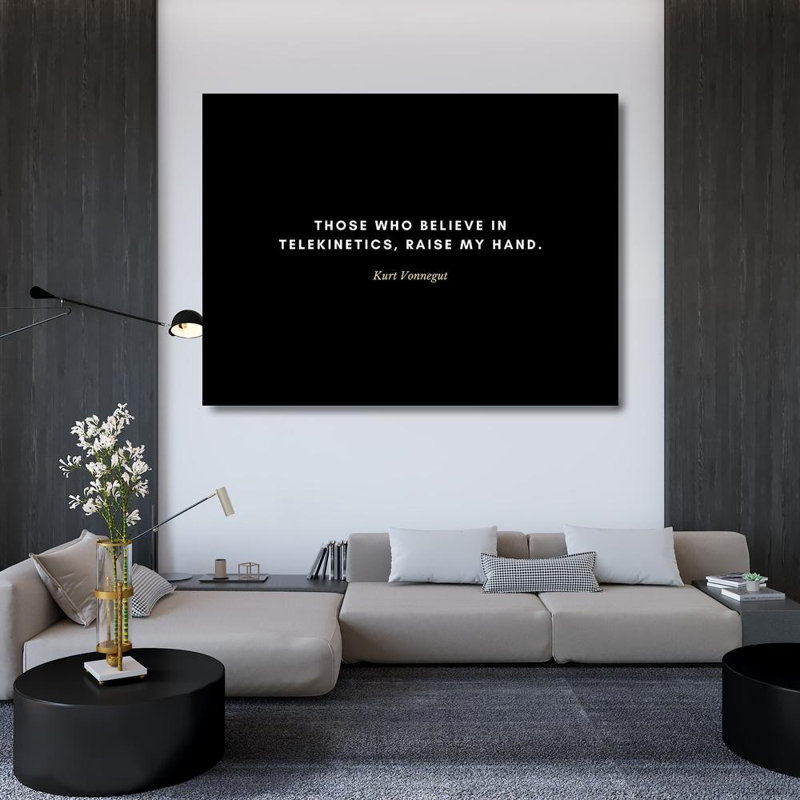 Art sur toile tendue avec la galerie Latitude Run® ArtsyQuotes: Kurt Vonnegut Citation: Telekinetics ArtsyQuotes-003244