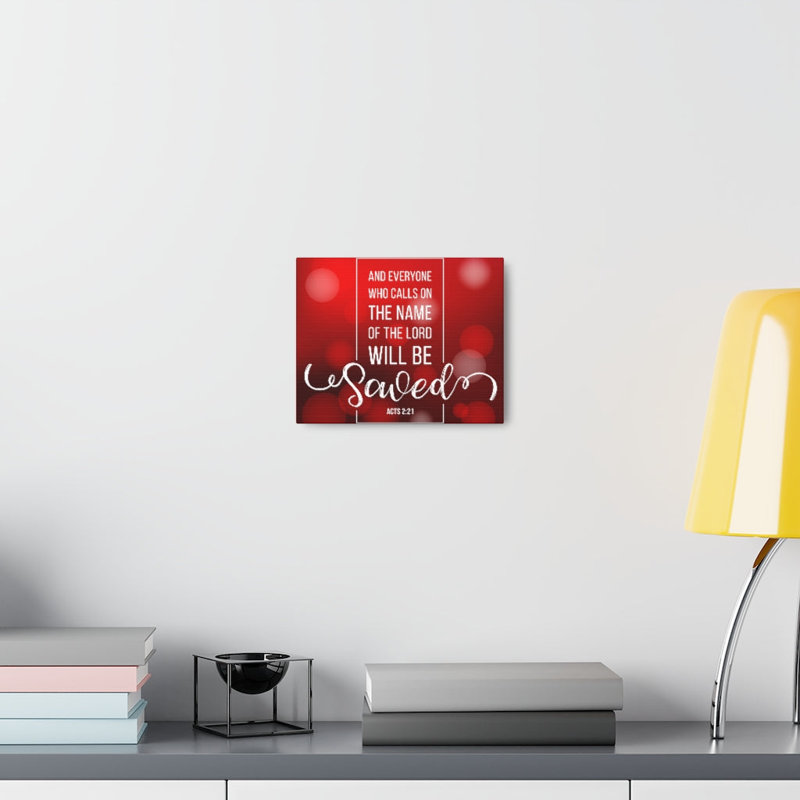 And Everyone Who Calls On Acts 2:21 - Wrapped Canvas Print, 28cm H x 36cm W