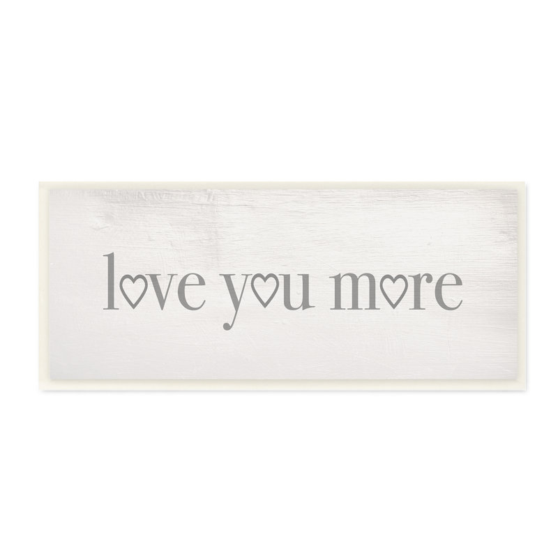 «Love You More», phrase romantique en forme de cœur, H 7 po x l 17 po, Plaque murale