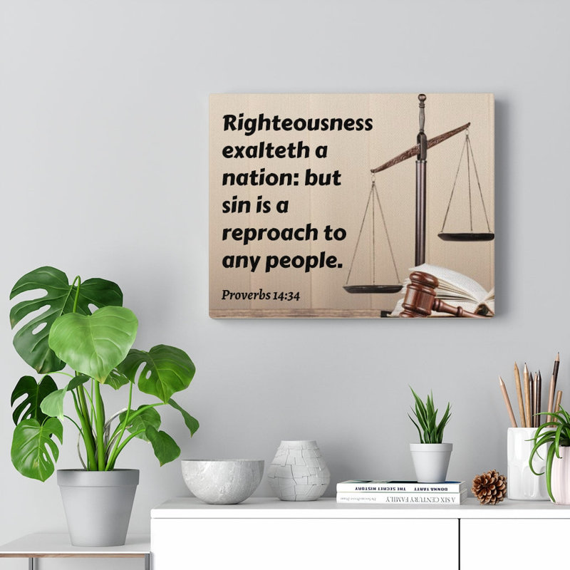 Righteousness Proverbs 14:34 - Wrapped Canvas Print