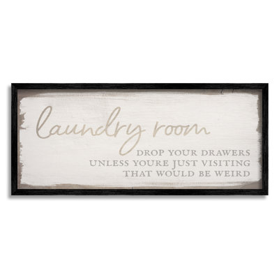 " Laundry Room Drop Your Drawers Distressed Borders " by Daphne Polselli
