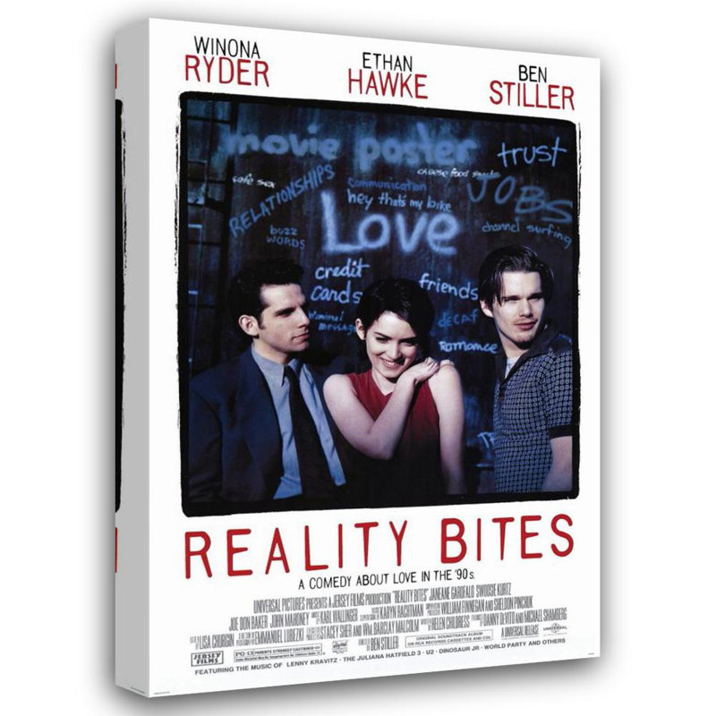 Reality Bites, H 24 po x l 16 po