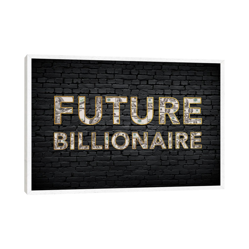 Future Billionaire - Print on Canvas, White Framed, 101.6cm H x 152.4cm W x 3.81cm D