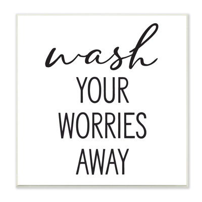 «Wash Your Worries Away», art mural sur plaque typographique par lettrage et doublure