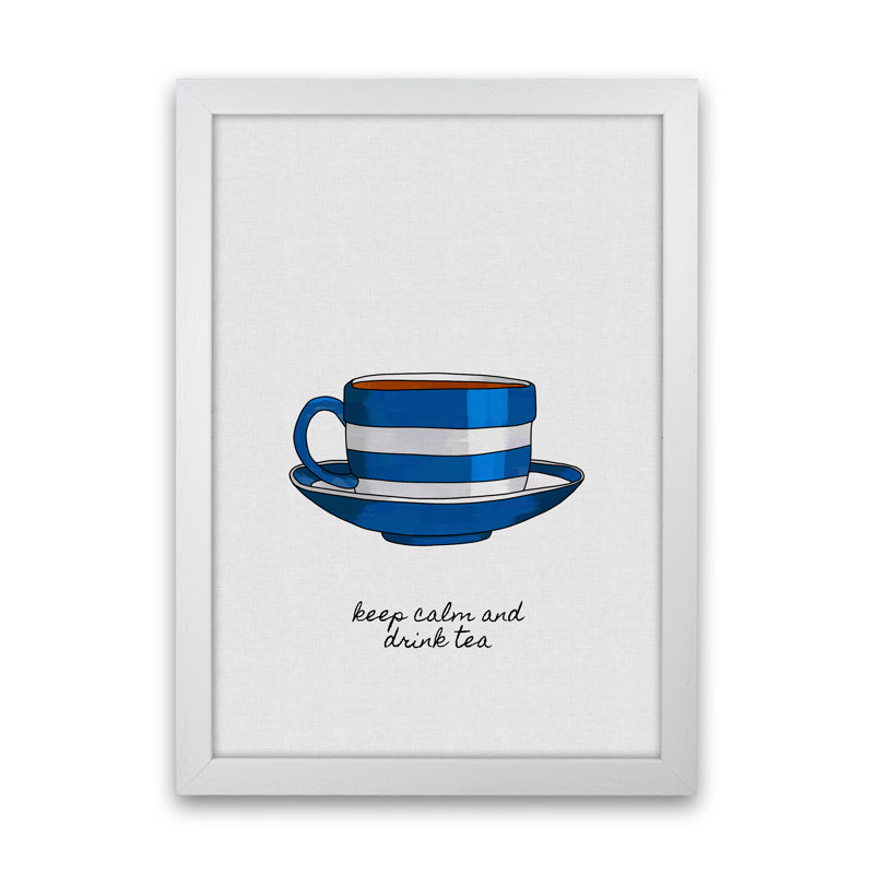 Keep Calm & Drink Tea by Orara - Print, White Framed, 29.7cm H x 21cm W x 3cm D