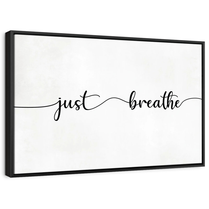 «Zen Just Breathe», H 13 po x l 9 po
