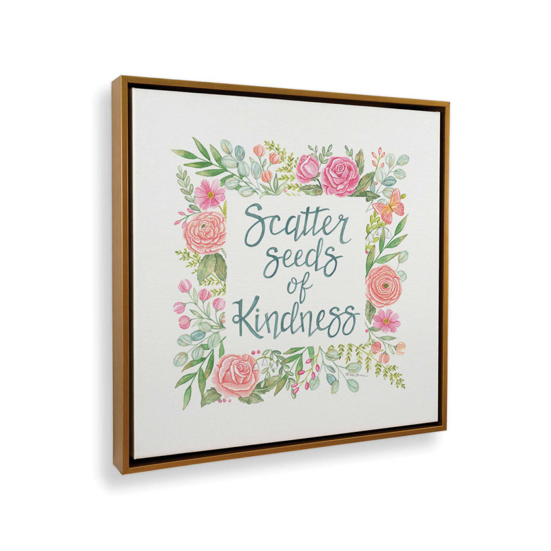 «Scatter Seeds of Kindness» par Deb Strain, reproduction d'art, Framed Canvas, 30 W x 30 H, Gold