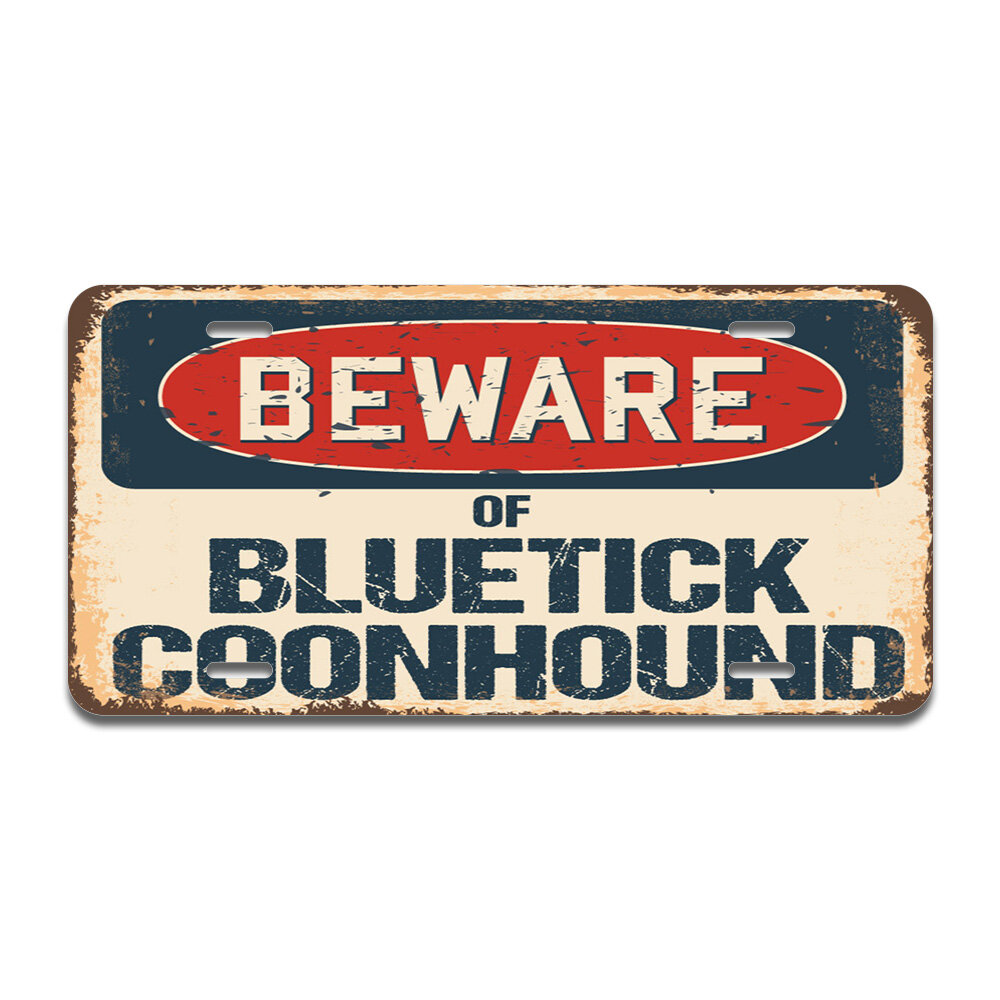 SignMission Beware of Bluetick Coonhound Aluminum Plate Frame | Wayfair