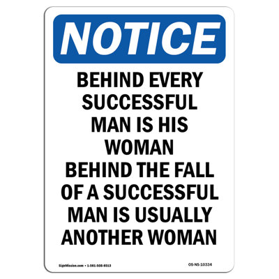 Behind Every Successful Man Is Sign