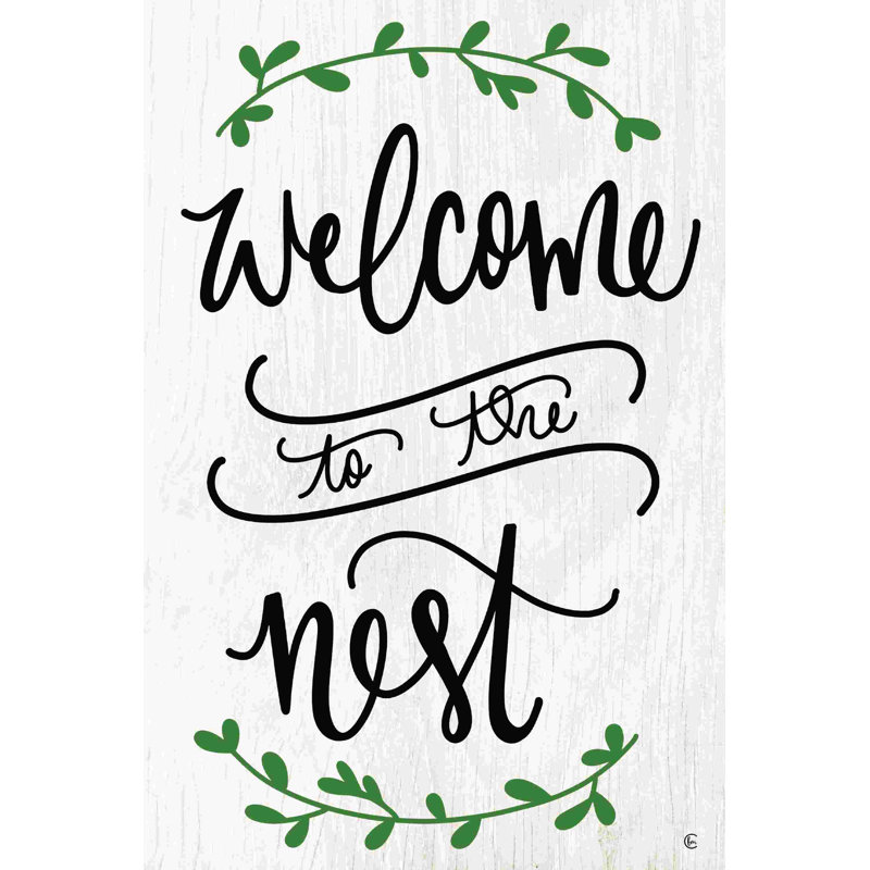 Welcome To The Nest, H 18 po x l 12 po