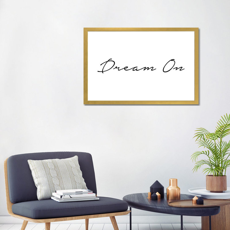 «Dream on», reproduction d'art textuel, H 24 po x l 32 po x P 1 po, Papier encadré doré, Blanc
