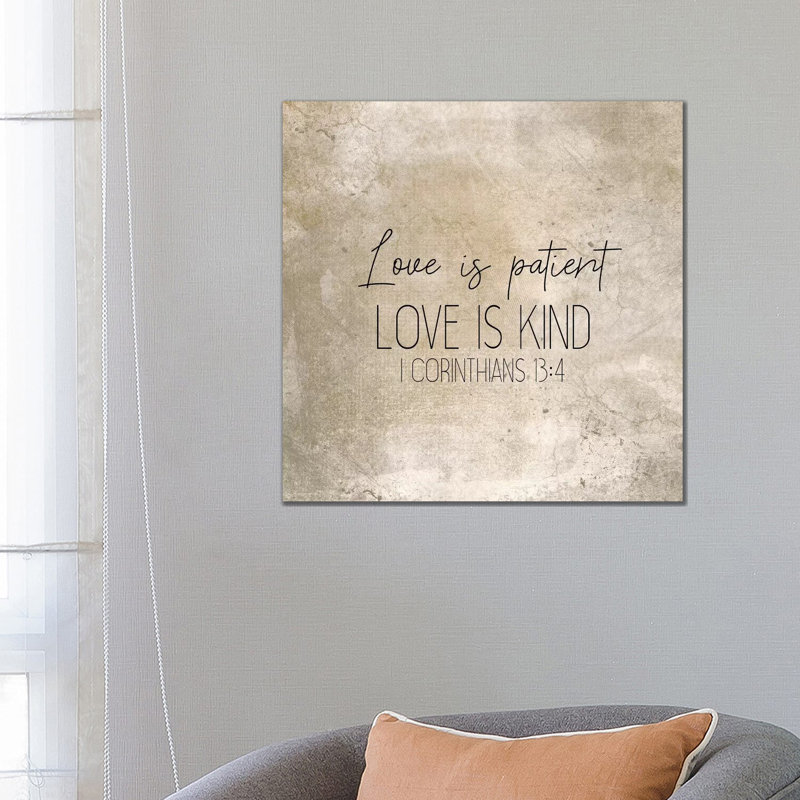 I Corinthians 13:4 Square by Kimberly Allen - Wrapped Canvas Print, 66.04cm H x 66.04cm W x 1.905cm D