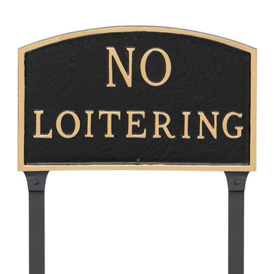Enseigne de jardin loitering statement