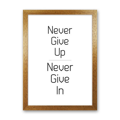 Never Give Up - Print