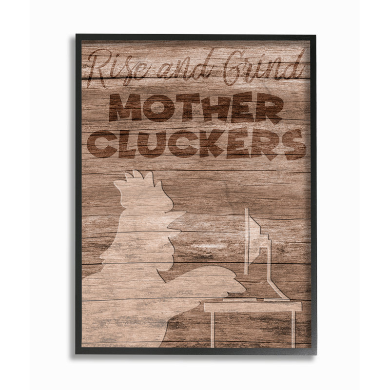 «Rise and Grind Mother Cluckers Chicken Typographie» par Marcus Prime, reproduction d'art textuel