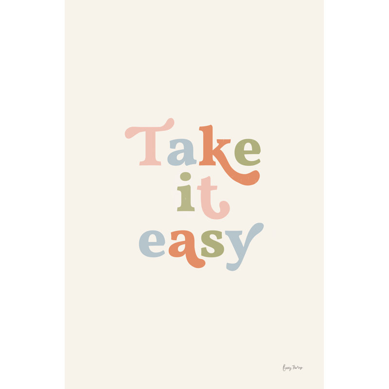 «Take It Easy Pastel» par Becky Thorns - Art textuel sur toile tendue, H 48 po x l 32 po