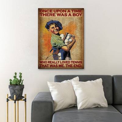 Baby Boy Holding Tennis Balls - Once Upon A Time There Was Girl Who Really Loved Tennis - 1 Piece Rectangle Graphic Art Print On Wrapped Canvas -  Trinx, 8725F5528107436D8BC73DCBC003FF9C