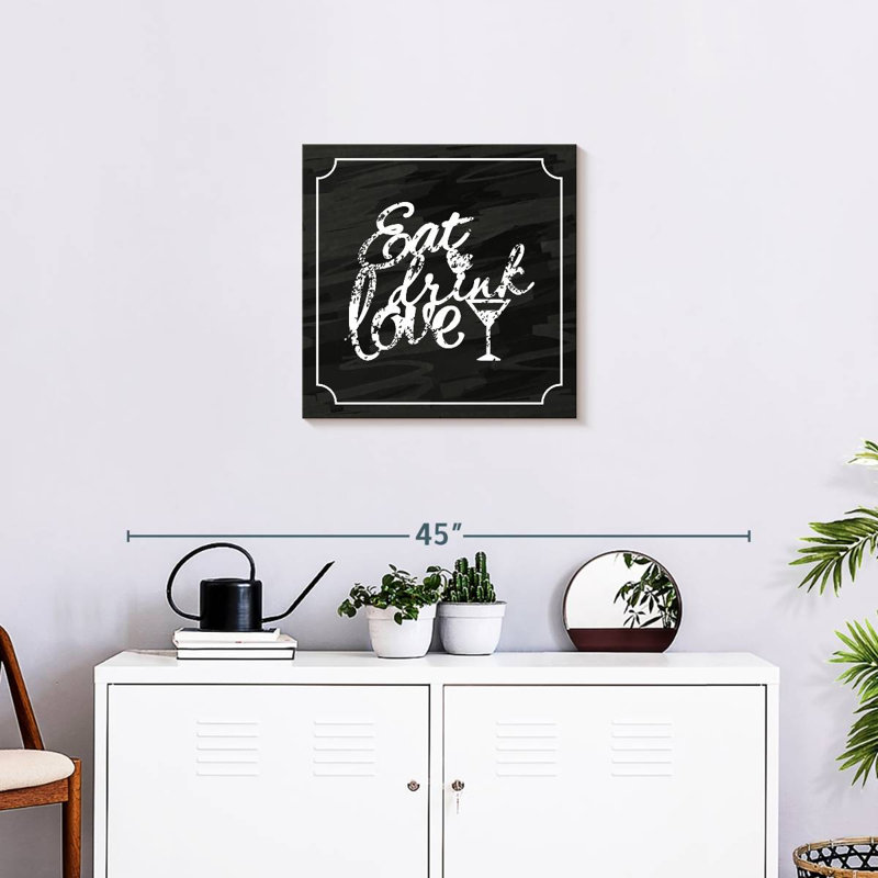 Tergel Eat Drink Love, 20" H x 20" W