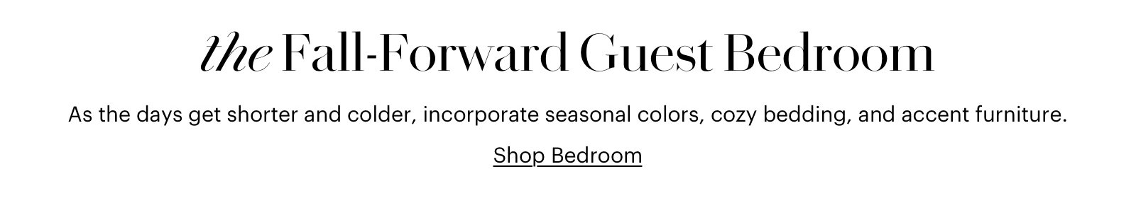 The fall-forward guest bedroom. Shop bedroom. 