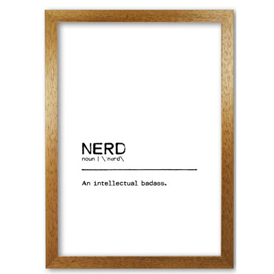 Nerd Badass Definition Quote - Print