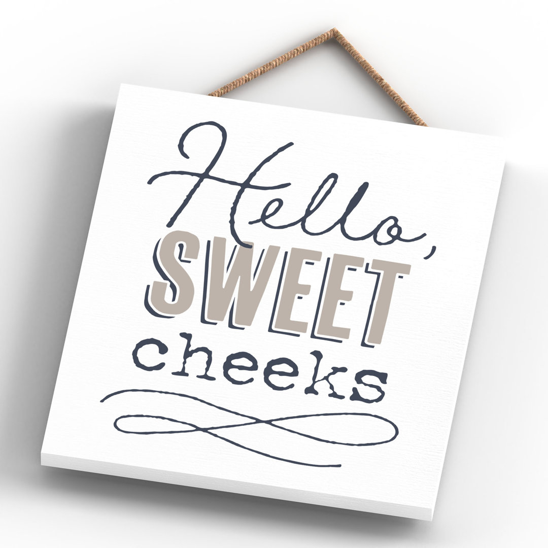 Vivid Squid Wholesale Hello Sweet Cheeks - No Frame Print on Wood