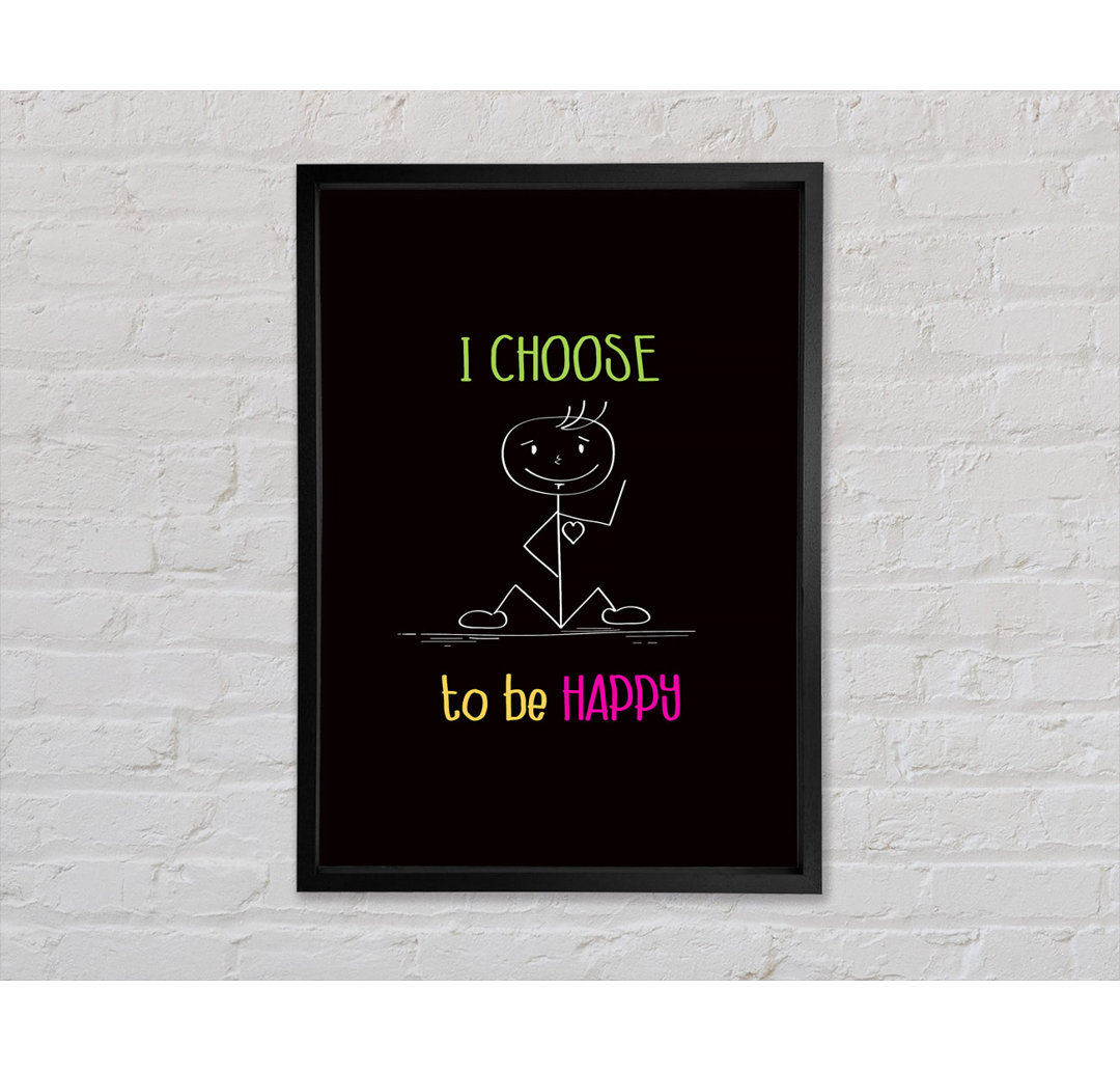 I Choose To Be Happy - Einzelner Bilderrahmen Typografie auf Leinwand