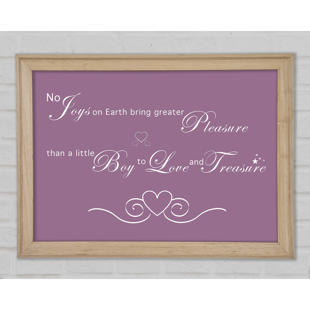 Boys Room Quote No Joys On Earth Bring Pleasure Dusty Pink Framed Print